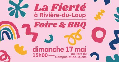 Rivière-du-Loup fête la diversité avec Fierté-Foire & BBQ le 17 mai